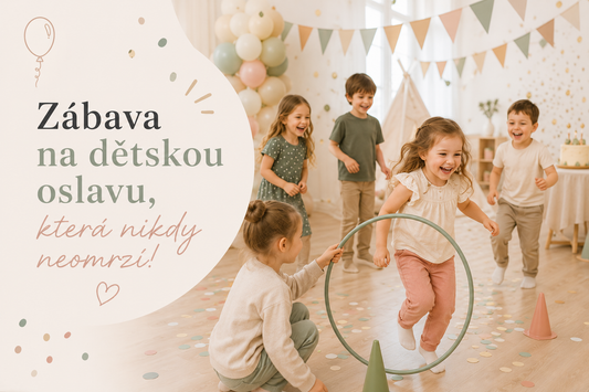 Zábava pro děti na oslavě?