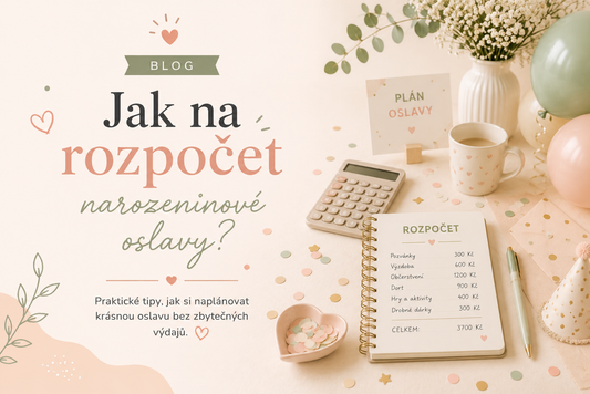 Jak na rozpočet narozeninové oslavy?
