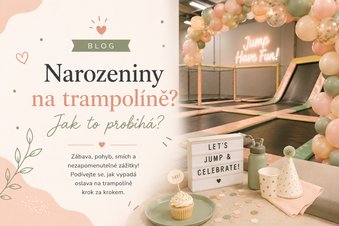 Narozeniny na trampolíně? Jak to probíhá?